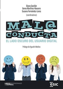 Mala Conducta "El lado oscuro del usuario digital"