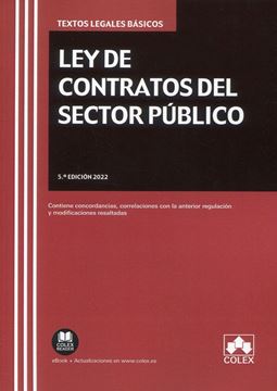 Imagen de Ley de Contratos del Sector Público, 5ª ed. 2022 "Texto legal básico con modificaciones, concordancias y equivalencias con"