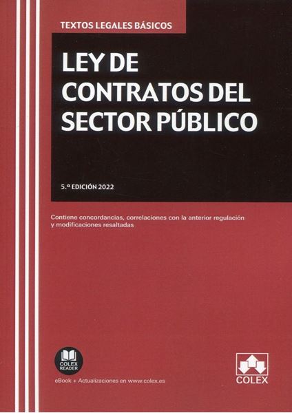 Imagen de Ley de Contratos del Sector Público, 5ª ed. 2022 "Texto legal básico con modificaciones, concordancias y equivalencias con"