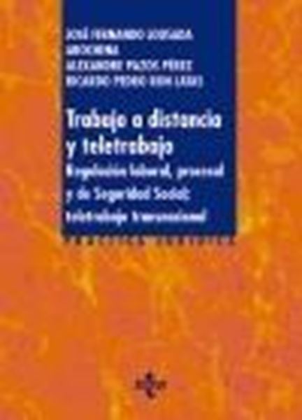 Trabajo a distancia y teletrabajo, 2023 "Regulación laboral, procesal y de seguridad social; teletrabajo transnac"