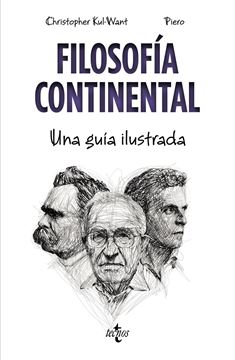 Filosofía continental "Una guía ilustrada"