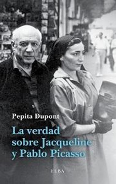 Verdad sobre Jacqueline y Pablo Picasso, La