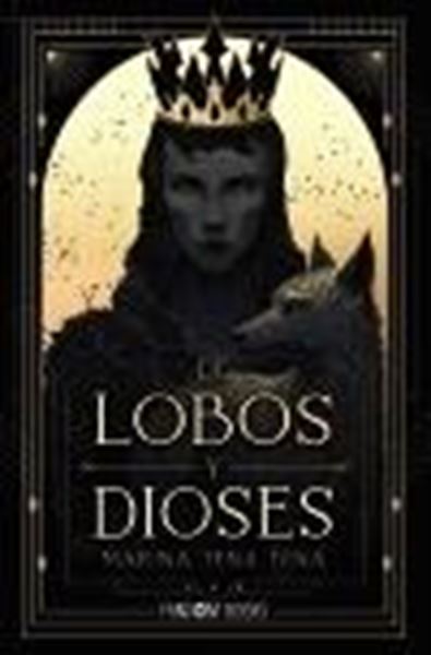 De lobos y dioses