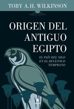 Imagen de Origen del Antiguo Egipto "Los Primeros Faraones en el Predinástico Tardío"