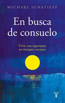 Imagen de En busca de consuelo "Vivir con esperanza en tiempos oscuros"