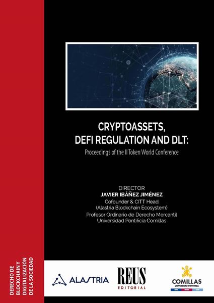 Cryptoassets, DeFi Regulation and DLT: Proceedings of the II Token World Conferece