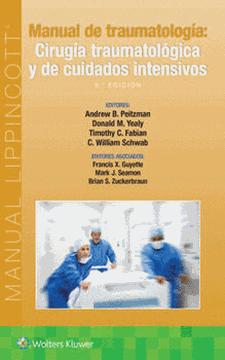 Imagen de Manual de Traumatología. Cirugía Traumatológica y de Cuidados Intensivos, 5ª Ed, 2023