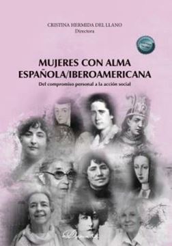 Imagen de Mujeres con Alma Española/Iberoamericana "Del Compromiso Personal a la Acción Social"