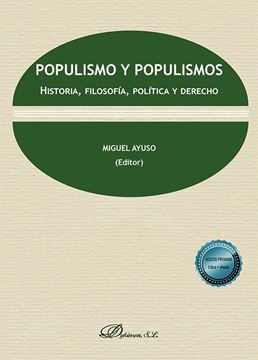 Imagen de Populismo y populismos "Historia, filosofía, política y derecho"