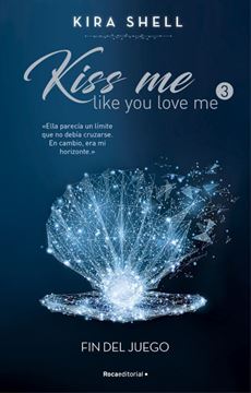 Imagen de Fin del juego (Kiss me like you love me 3)