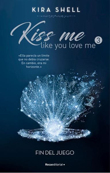 Imagen de Fin del juego (Kiss me like you love me 3)