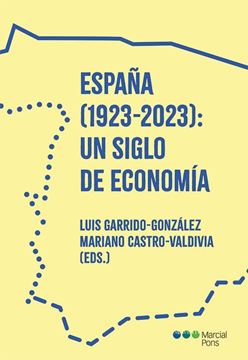Imagen de España (1923-2023): un siglo de economía