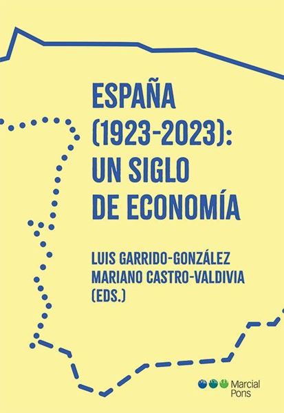 Imagen de España (1923-2023): un Siglo de Economía