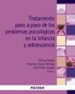 Tratamiento paso a paso de los problemas psicológicos en la infancia y adolescen