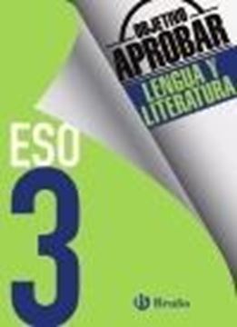 Objetivo aprobar Lengua y Literatura 3 ESO "Edición 2016"