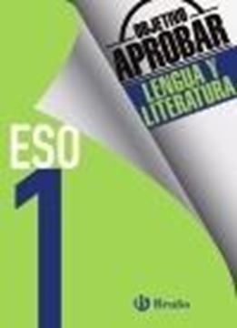 Objetivo aprobar Lengua y Literatura 1 ESO "Edición 2016"