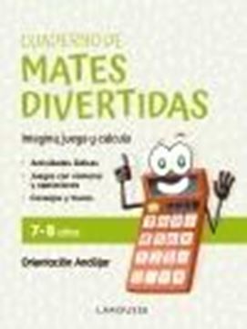 Cuaderno de mates divertidas 7-8 años "Imagina, juega y calcula con Orientación Andújar"
