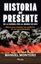 Historia del presente "De la Guerra Fría al mundo de hoy"