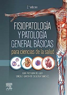 Imagen de Fisiopatología y Patología General Básicas para Ciencias de la Salud