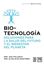 Biotecnología "Soluciones para la Salud del Futuro y el Bienestar"