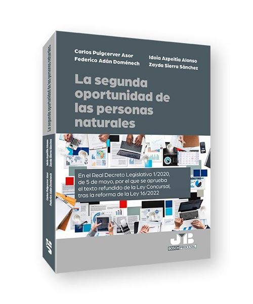 Segunda oportunidad de las personas naturales, La "En el Real Decreto Legislativo 1/2020, de 5 de mayo, por el que se aprue"