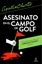 Asesinato en el campo de golf