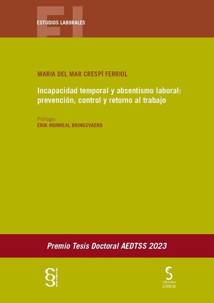 Incapacidad temporal y absentismo laboral: prevención, control y retorno al trabajo, 2023