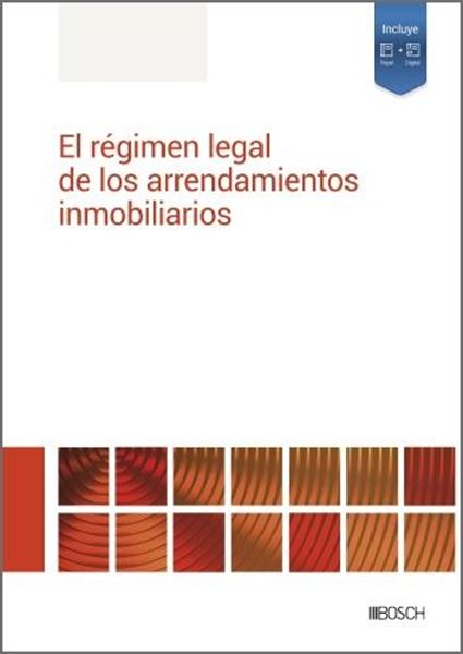 Régimen legal de los arrendamientos inmobiliarios, El, 2023