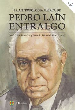 Antropología médica de Pedro Laín Entralgo, La