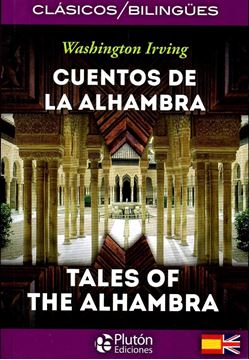 Cuentos de la  Alhambra (español-inglés) "Tales of The Alhambra"