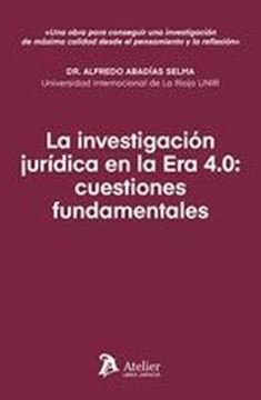 Investigación jurídica en la Era 4.0, La "Cuestiones fundamentales"