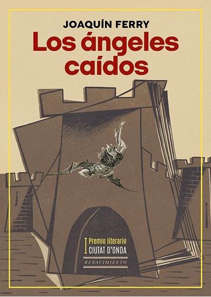 Los ángeles caídos "I Premio Literario Ciutat dâ  Onda"