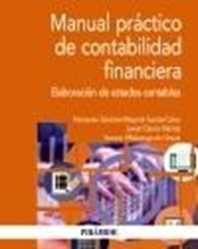 Manual práctico de contabilidad financiera, 2023 "Elaboración de estados contables"