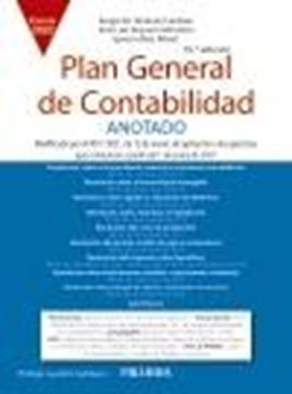 Plan General de Contabilidad ANOTADO, 10ª Ed, 2023 "Modificado por el RD 1/2021, de 12 de enero, de aplicación a los ejercicios "
