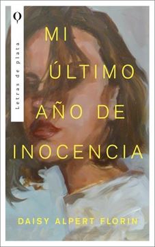 Mi último año de inocencia