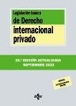 Legislación básica de Derecho Internacional privado, 33ª ed, 2023