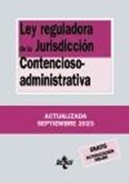 Ley reguladora de la Jurisdicción Contencioso-administrativa, 24ª ed, 2023