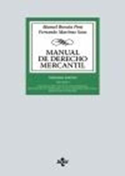 Manual de Derecho Mercantil, 30ª Ed, 2023 "Vol. I. Introducción y estatuto del empresario. Derecho de la competencia y de la Propiedad Industrial. "