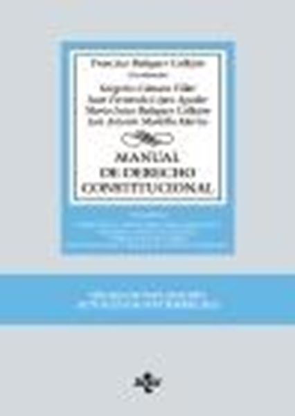 Manual de Derecho Constitucional, 18ª ed, 2023 "Vol. II: Derechos y libertades fundamentales. Deberes constitucionales y"