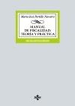 Manual de Fiscalidad: Teoría y práctica, 15ª ed, 2023