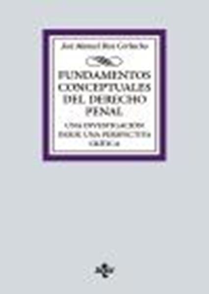 Fundamentos conceptuales del Derecho Penal, 2023 "Una investigación desde una perspectiva crítica"