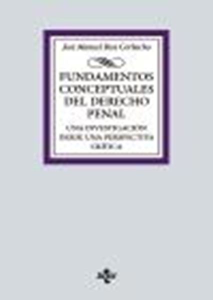 Fundamentos conceptuales del Derecho Penal, 2023 "Una investigación desde una perspectiva crítica"