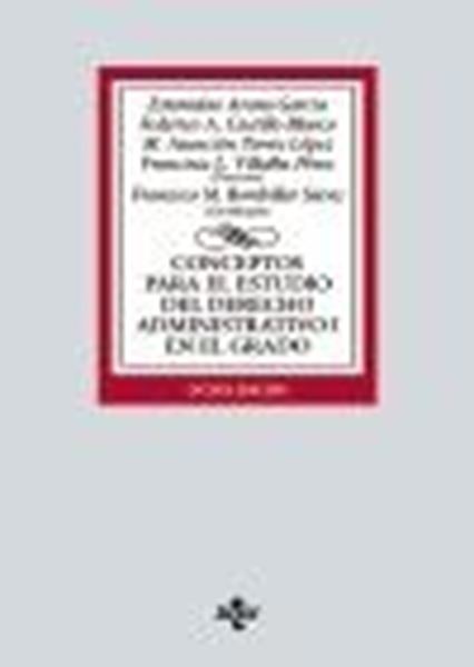 Conceptos para el estudio del Derecho administrativo I en el grado, 8ª ed, 2023