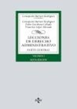 Lecciones de Derecho Administrativo, 6ª ed, 2022 "Parte general. Volumen I"