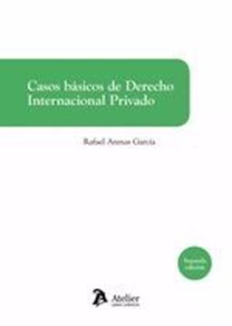 Casos básicos de Derecho Internacional Privado, 2ª ed, 2023