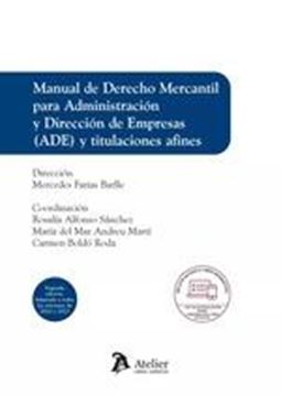 Manual de Derecho Mercantil para Administración y Dirección de Empresas (ADE) y titulaciones afines,2023