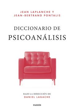 Diccionario de psicoanálisis "Bajo la dirección de Daniel Lagache"