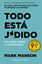 Todo Está J*Dido "Un Libro sobre la Esperanza"