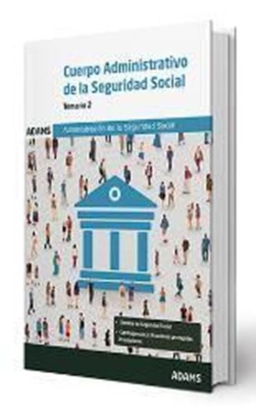 Imagen de Temario 2 Cuerpo Administrativo de la Seguridad Social, 2023 "Administración de la Seguridad Social"