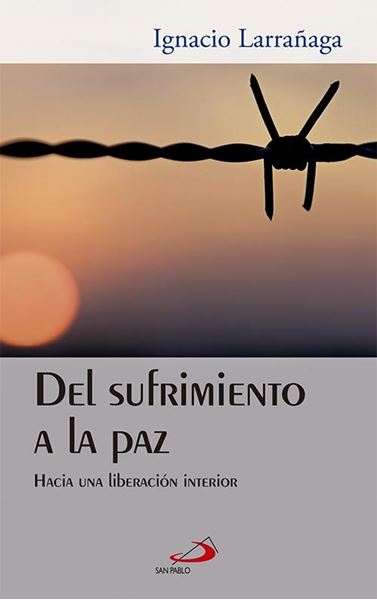 Del Sufrimiento a la Paz "Hacia una Liberación Interior"